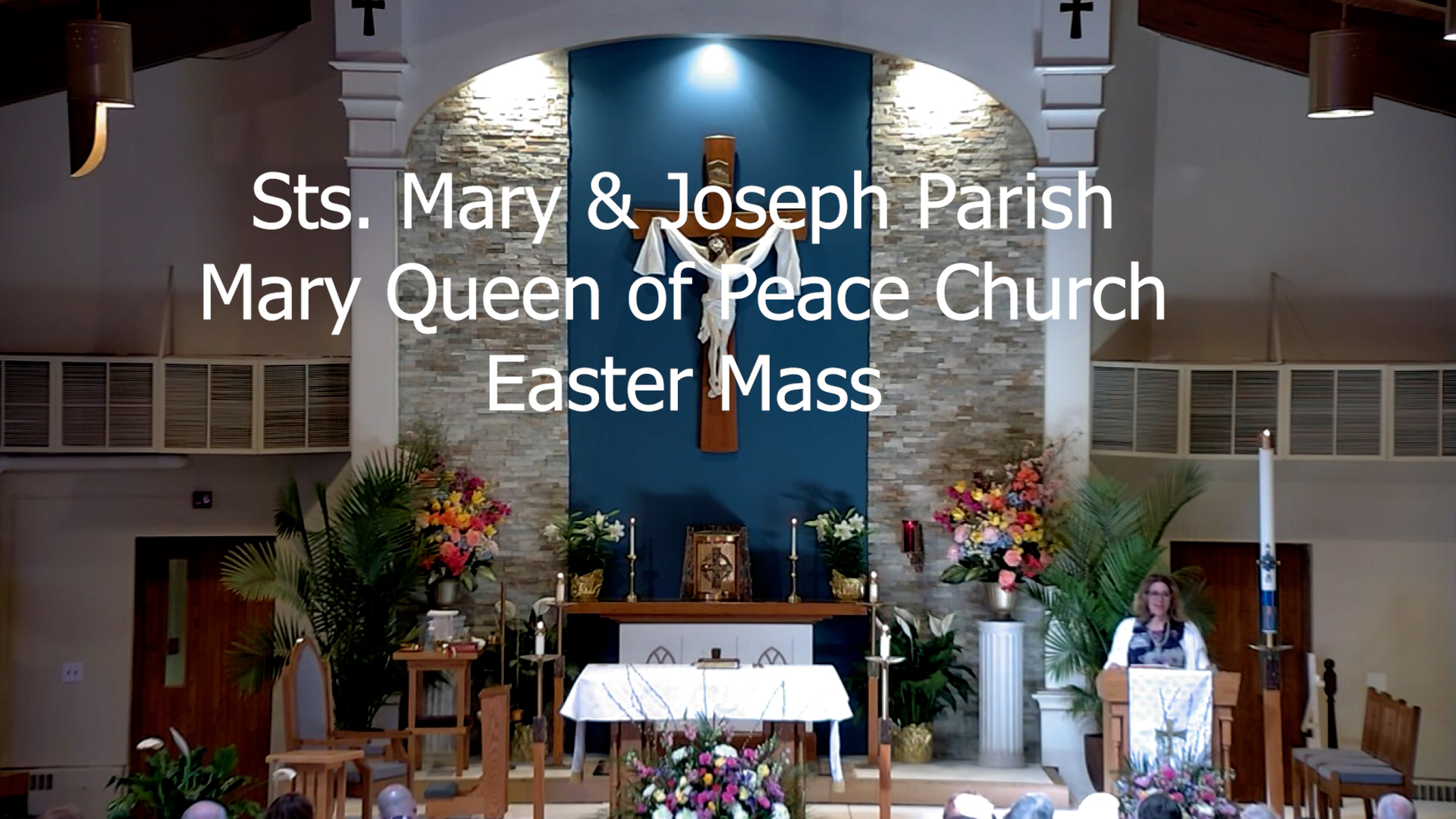 Sts Mary & Joseph Easter Mass- 2024