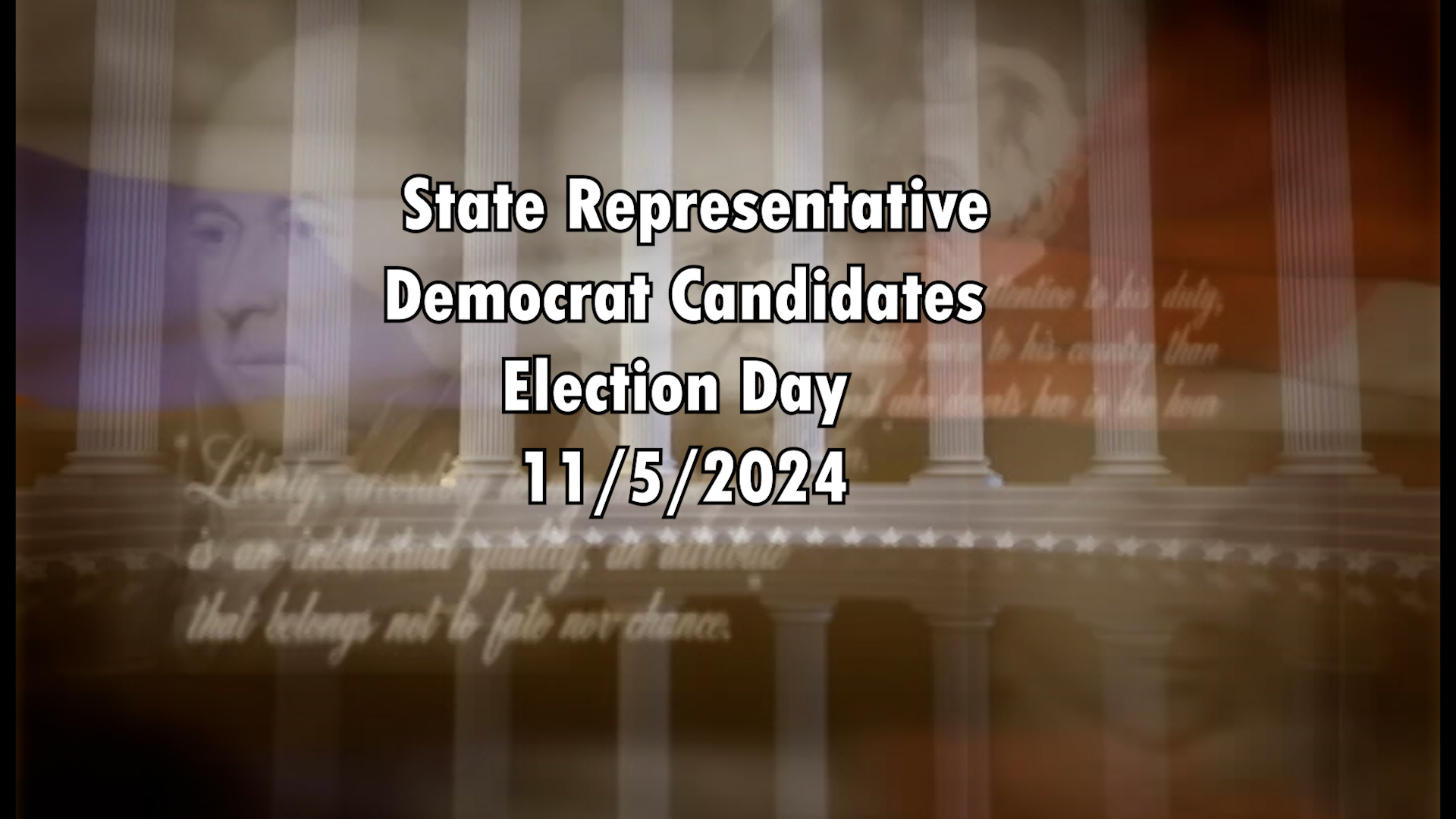 State Representative Candidates (D) Election Day 11/5/24