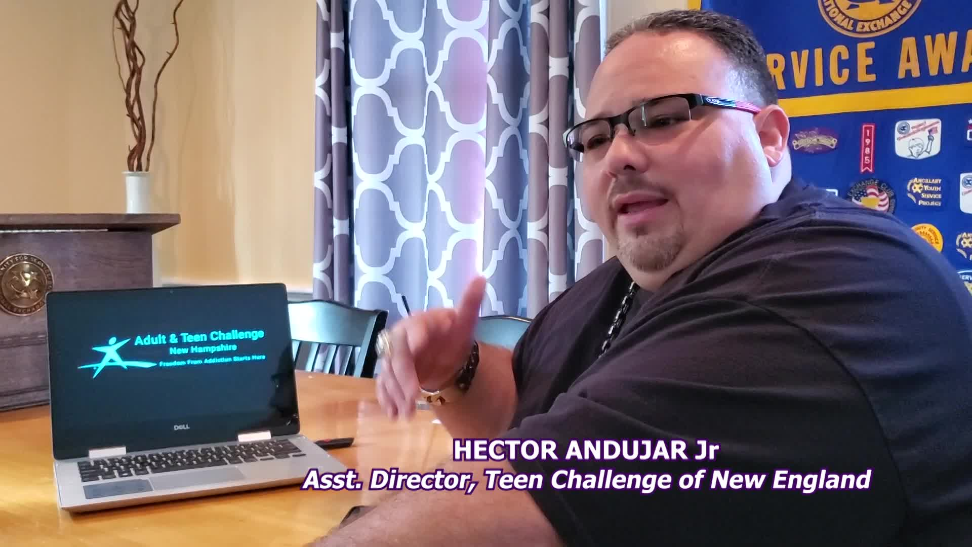 Exchange Club Guest: Hector Andujar Teen Challenge