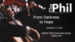Navigate to NH Philharmonic- From Darkness to Hope