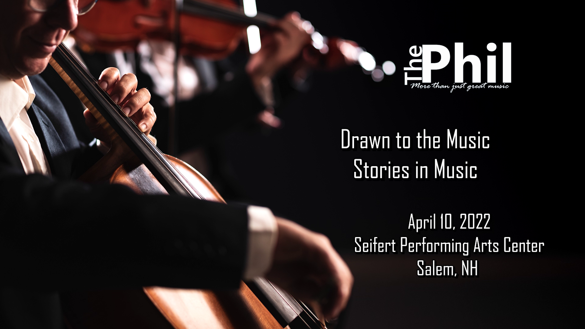 Navigate to NH Philharmonic Drawn to the Music- April 2022